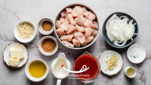 Gather Ingredients of Indian Butter Chicken
